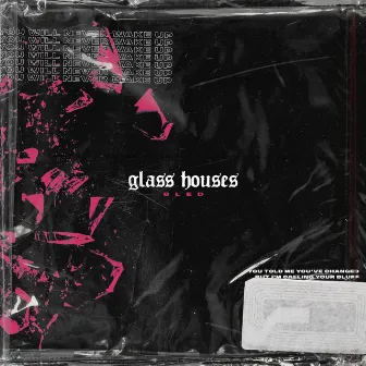 Bled by Glass Houses