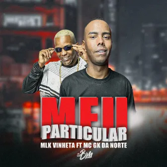 Meu Particular by mlk vinheta