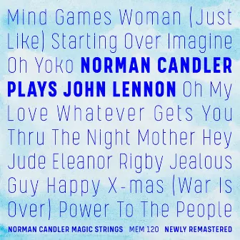 Norman Candler Plays John Lennon by Norman Candler