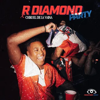 Party by R DIAMOND