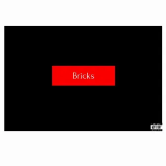 Bricks (feat. La'Tyii, Zhillin & Yung Kari) by Rico