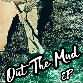 Out The Mud EP by MotownRe