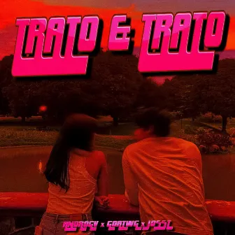 Trato & Trato by ANDRO GV