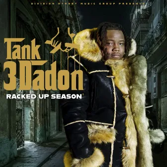 Racked up Season by Tank3DaDon