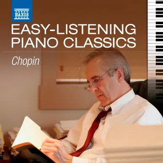 Easy-Listening Piano Classics: Chopin by Idil Biret