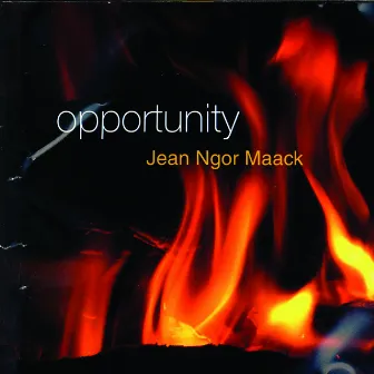 Opportunity by Jean Ngor Maack