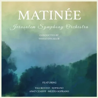 Matinée by Jerusalem Symphony Orchestra