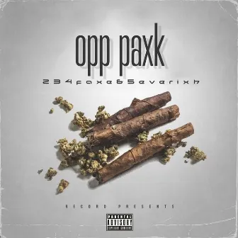 opp paxk by 5everixh