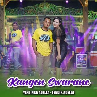 Kangen Swarane by Yeni Inka Adella