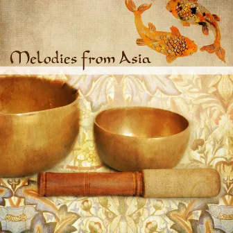 Melodies from Asia: Traditional Chinese Instrumental Music for Deep Meditation, Relaxing Zen Tracks, Harmony of Senses by Guo Yang Peng