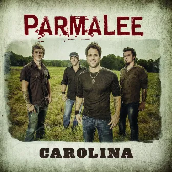 Carolina (Hot Mix) by Parmalee