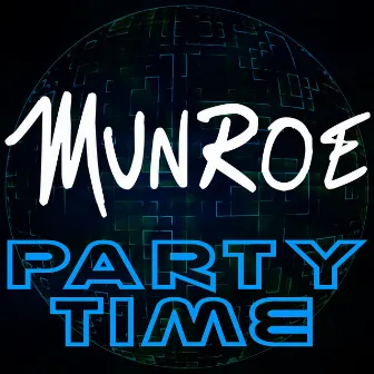 Party Time by Munroe