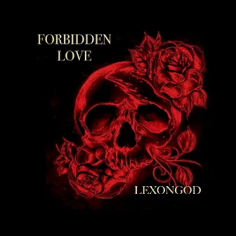 Forbidden Love by LEXONGOD