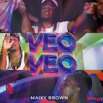 Veo Veo by Maiky Brown