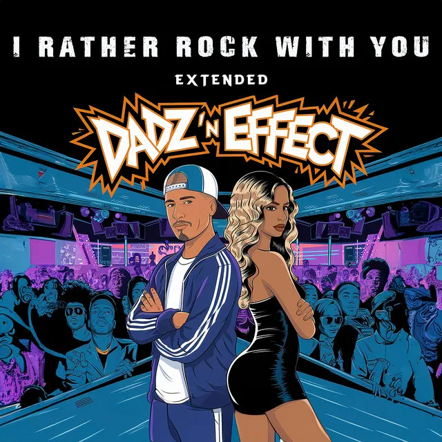 I Rather Rock With You - Extended