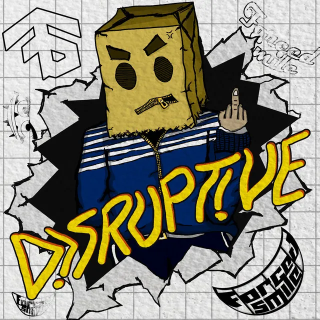 Disruptive