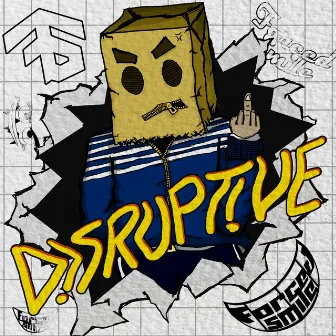 Disruptive by Forced Smile