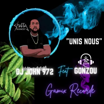 Unis nous by DJ John 972