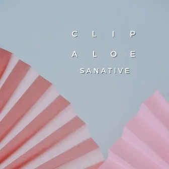 Sanative by Clip Aloe