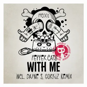 With Me by Pepper Cats