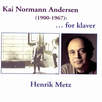 Henrik Metz - Kai Normann Andersen For Klaver by Henrik Metz