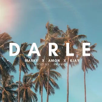 Darle by KJay official