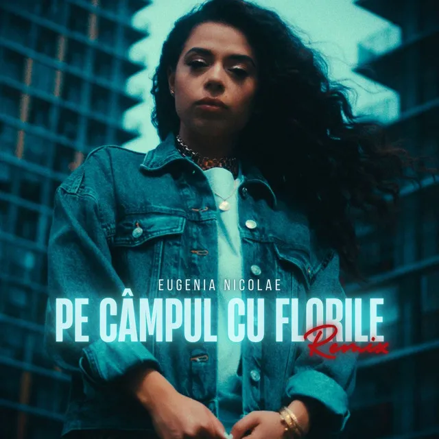 Pe campul cu florile (Remix)