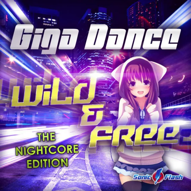 Wild & Free - Timster & Flashback One Nightcore Remix