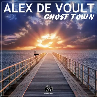 Ghost Town by Alex De Voult