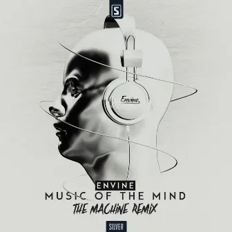 Music Of The Mind (The Machine Remix) by The Machine