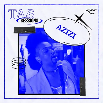 TAS Sessions Azizi by TAS Records