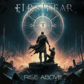 Rise Above by FIRST FEAR