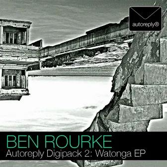 Autoreply Digipack 2: Watonga EP by Ben Rourke