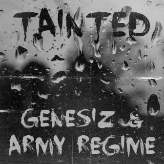 Tainted by Genesiz