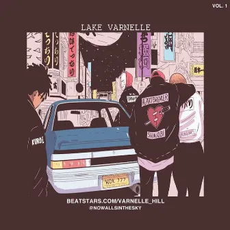 Lake Varnelle, Vol. 1 by Varnelle Hill