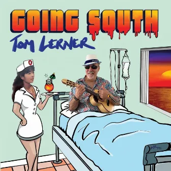 Going South by Tom Lerner