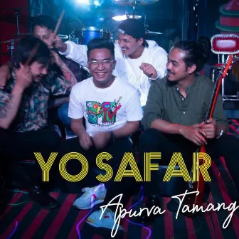 Yo Safar by Apurva Tamang