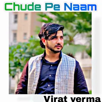 Chude Pe Naam by 