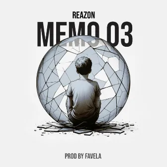 Memo 03 by Reazon