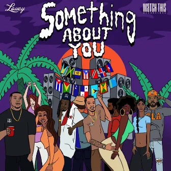 Something About You by Louey