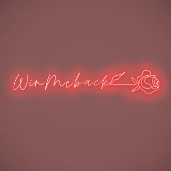 Win Me Back by Ana Michell