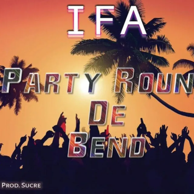 Party Round de Bend