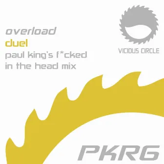 Duel (Paul King's F*cked In The Head Mix) by Overload