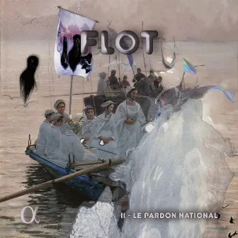 Flot : Le Pardon National (Episode 2) by Nicolas Worms