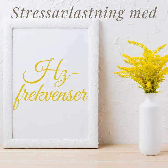 Stressavlastning med Hz-frekvenser: Avslappnande djupa vibrationer, Perfekt för meditation, Läkande ljud