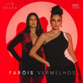 Faróis Vermelhos by AmandesNoBeat