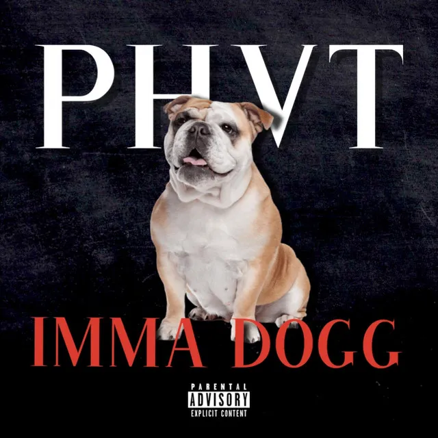 IMMA DOGG