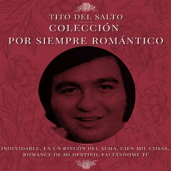 Colección por Siempre Romántico by Tito del Salto