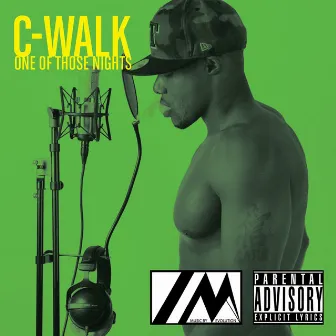 One of Those Nights by C-Walk