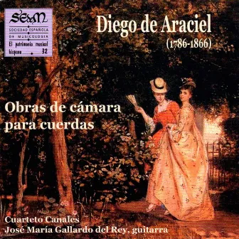 Diego Araciel: Obras de Cámara para Cuerdas (El Patrimonio Musical Hispano 32) by José Maria Gallardo del Rey